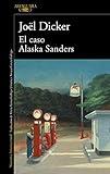 El caso Alaska Sanders