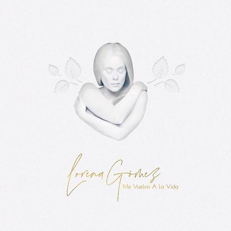 Lorena Gómez anuncia sus nuevas fechas de conciertos Me vuelvo a la vida (CD)