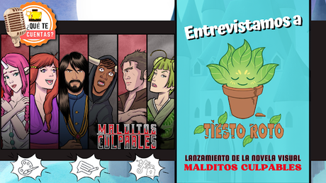Entrevistamos a Tiesto Roto  | LANZAMIENTO DE LA NOVELA VISUAL «MALDITOS CULPABLES»