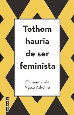 Frases memorables: Tothom hauria de ser feminista