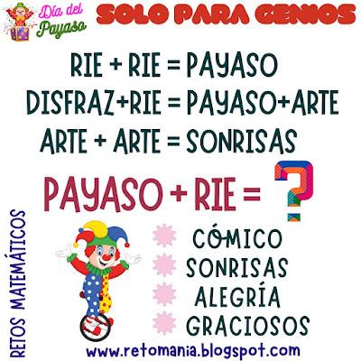 Payaso, Día del Payaso, Día Internacional del Payaso, Acertijos, Acertijos matemáticos, Acertijos visuales, Desafíos matemáticos, Retos matemáticos, Problemas matemáticos, Problemas de Ingenio, Pasatiempos, Juegos, Piensa rápido, Solo para Genios, Descubre el Resultado, Descubre el número, El número oculto