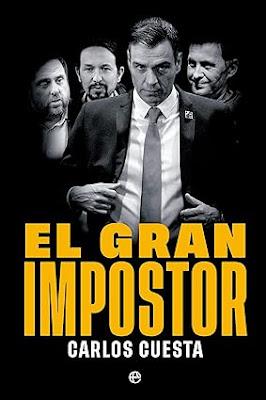 Carlos Cuesta .- El Gran Impostor Carlos Cuesta .- El Gran Impostor