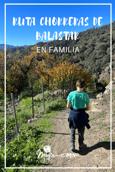 Chorreras de Balastar, Faraján, Málaga: una ruta en familia