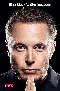 Elon Musk .- Walter Isaacson Elon Musk .- Walter Isaacson