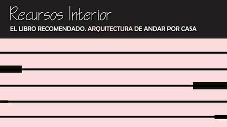 El libro recomendado. Arquitectura de andar por casa El libro recomendado. Arquitectura de andar por casa