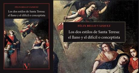 Los dos estilos de Santa Teresa: el llano y el difícil o conceptista