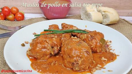 Muslos de pollo en salsa tio pepe