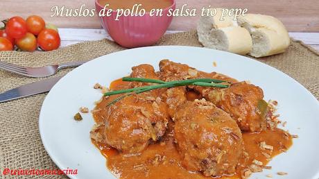 Muslos de pollo en salsa tio pepe