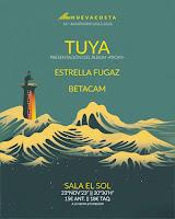 Concierto de Tuya, Estrella Fugaz y Betacam en El Sol