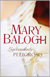 Ligeramente peligroso de Mary Balogh (Bedwyn Saga #6)