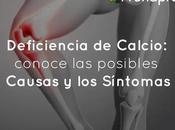 Deficiencia calcio: conoce posibles causas síntomas