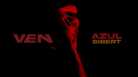 Ven: El nuevo sencillo de Azul Gibert que une el Jazz con una potente historia de un amor pasado b94f9f9b-2d9d-3159-64a9-34979e4c4bb4
