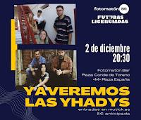 Concierto de Yaveremos y Las Yhadys en Fotomatón Bar