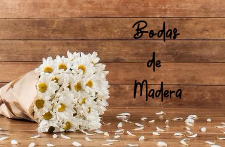 Bodas de Madera Bodas de Madera