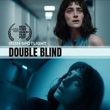 Double Blind (Irlanda, 2023) Double Blind (Irlanda, 2023)