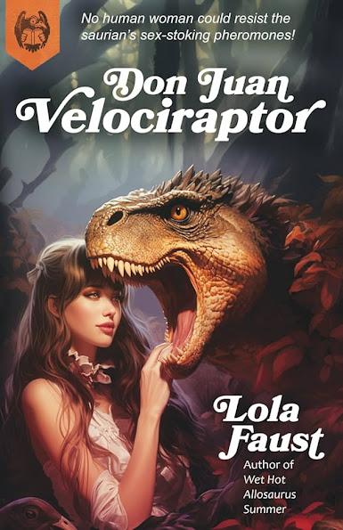 Don Juan Velociraptor (Lola Faust)