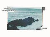 Luis Fercán estrena atrás (miedo mar)