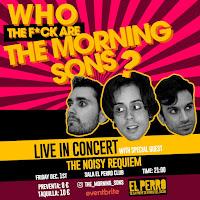 The Morning Sons y The Noisy Requiem en El perro de la parte de atrás del coche