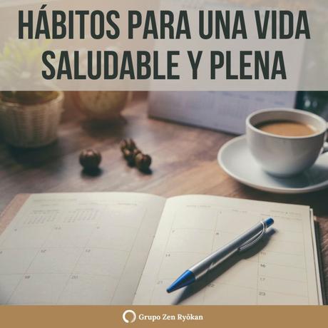 Hábitos para una vida saludable y plena