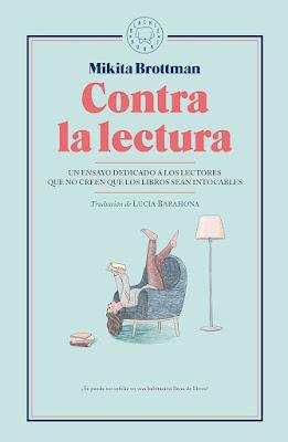 Frases memorables: Contra la lectura Frases memorables: Contra la lectura