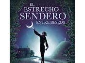 estrecho sendero entre deseos, Patrick Rothfuss