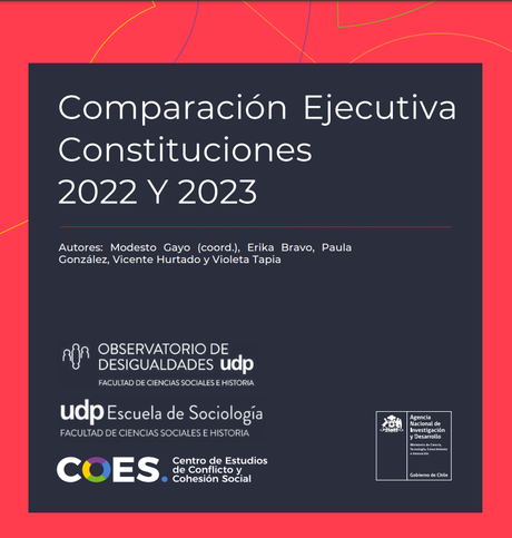 Lanzan guía para comparar propuestas constitucionales de 2022 y 2023 Comp.Ejec_