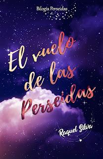 OPINIÓN DE EL VUELO DE LAS PERSEIDAS DE RAQUEL SILVA