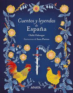 «Cuentos y leyendas de España», texto de Chiki Fabregat e ilustraciones de Sara Porras