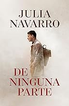 Julia Navarro .- De Ninguna Parte {Portada y Reseña}