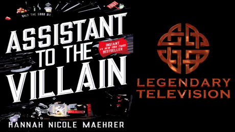 Legendary Television se hace con los derechos de ‘Assistant To The Villain’ para convertirla en serie de televisión.