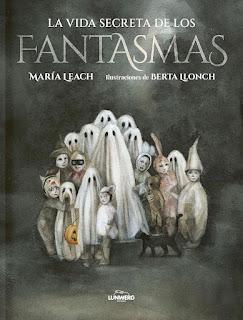 Opinión de La vida secreta de los fantasmas de María Leach y Berta Llonch