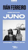 Iván Ferreiro invita a Juno al WiZink Center
