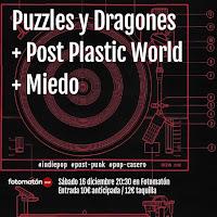 Puzzles y Dragones, Post Plastic World y Miedo en Fotomatón Bar