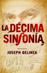 La Décima Sinfonía - de Joseph Gelinek