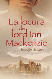 La locura de lord Ian Mackenzie de Jennifer Ashley