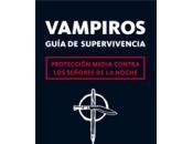 Vampiros. Guía supervivencia Zamora