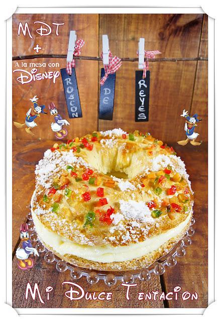 Roscón de Reyes Home Made - Regala Disney para Reyes