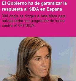 Las ONG del sida ante el cambio de gobierno en España piden a Ana Mato garantizar la respuesta al sida en España