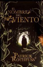 SAGA CRONICA DEL ASESINO DE REYES - Patrick Rothfuss