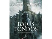BAJOS FONDOS Daniel Polansky