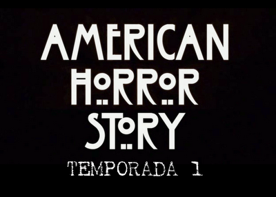 American Horror Story [Primera Temporada]
