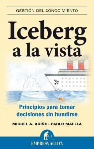 Iceberg-a-la-vista-190x300 Iceberg a la vista: Principios para tomar decisiones sin hundirse