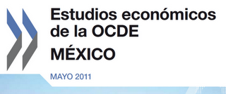 El Reporte México 2011 de la OCDE: Una triste realidad