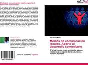 publica nuevo libro sagüero: “Medios comunicación locales. Aporte desarrollo comunitario”