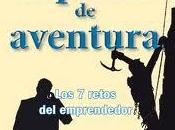 Reseña 'Espíritu aventura: siete retos emprendedor'