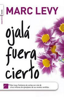 Reseña: Ojalá fuera cierto