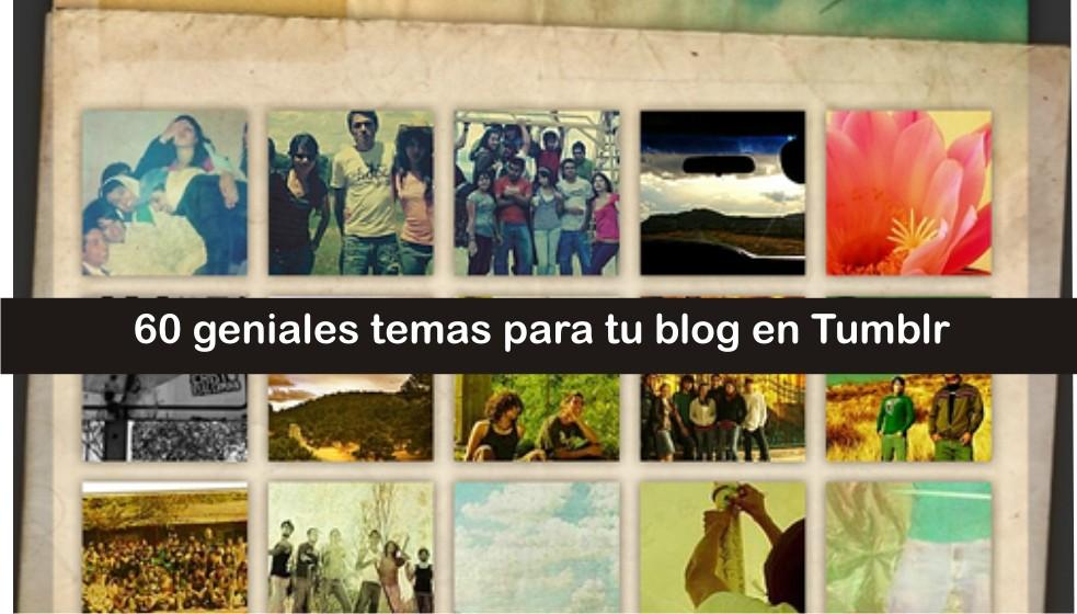 60 geniales temas para tu blog en Tumblr