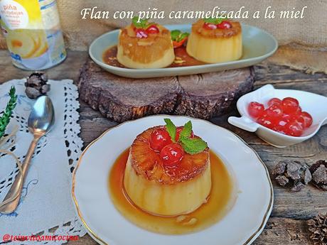 Flan con piña caramelizada a la miel