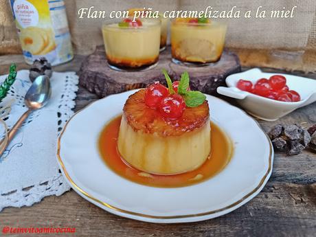 Flan con piña caramelizada a la miel