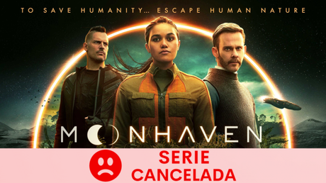 AMC ha cancelado ‘Moonhaven’ tras haberla renovado por una segunda temporada el pasado verano.